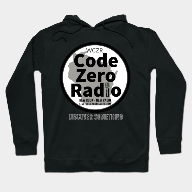 discover something Hoodie by Code Zero Radio